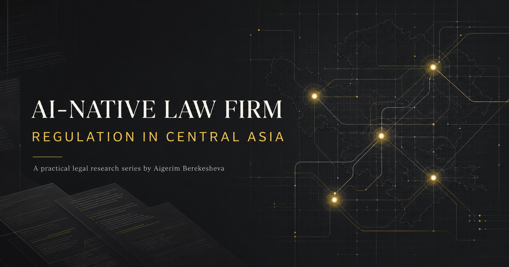AI-Native Law Firm Regulation in Central Asia